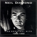 Neil Diamond - The Greatest Hits 1966 - 1992
