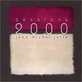 Jean Michel Jarre - Sessions 2002