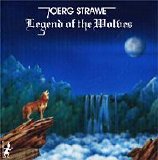Joerg Strawe - Legend Of The Wolves