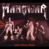 Manowar - Into Glory Ride
