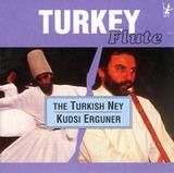 Kudsi Erguner - The Turkish Ney