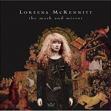 Loreena McKennitt - The Mask and Mirror