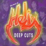 Helix - The Best Of Helix: Deep Cuts