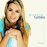 Michelle Tumes - Dream