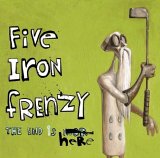 Five Iron Frenzy - The End Is Here