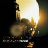 Jars Of Clay - The Eleventh Hour