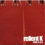 Relient K - 2000 A.D.D.