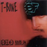 T-Bone - Redeemed Hoodlum