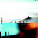 Any Given Day - Earth to Heaven