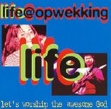 Life@opwekking - Let's worship the awesome God
