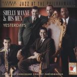 Shelly Manne - Shelly Manne and His Men: Yesterdays