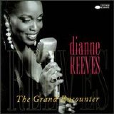 Dianne Reeves - The Grand Encounter
