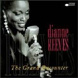 Dianne Reeves - The Grand Encounter