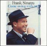 Frank Sinatra - Come Swing With Me!