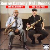 Benny Carter & Phil Woods - My Man Benny, My Man Phil