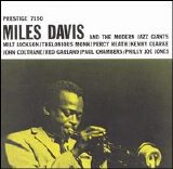 Miles Davis - Miles Davis and the Modern Jazz Giants