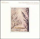 Bill Evans - You Must Believe in Spring