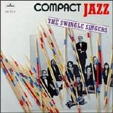Swingle Singers - Compact Jazz