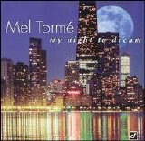 Mel Tormé - My Night To Dream