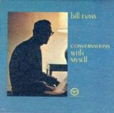 Bill Evans - Conversations With Myself