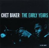 Chet Baker - The Early Years