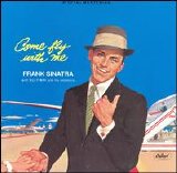 Frank Sinatra - Come Fly With Me!