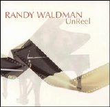 Randy Waldman - UnReel