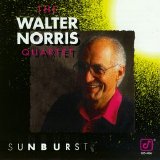 Walter Norris - The Walter Norris Quartet: Sunburst