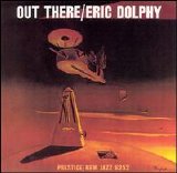 Eric Dolphy - Out There