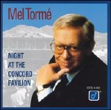 Mel Tormé - Night at the Concord Pavilion