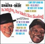 Sinatra, Frank - It Might as Well Be Swing