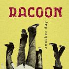 Racoon - Another Day (2005)