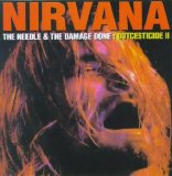 Nirvana - 14 Albums - Outcesticide II The Needle and the Damage Done