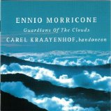 Ennio Morricone & Carel Kraayenhof - Guardians Of The Clouds