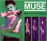 muse - Microcuts On Stage