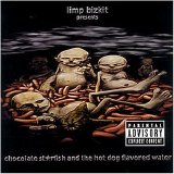 Limp Bizkit - Chocolate Starfish And The Hot Dog Flavored Water - full album