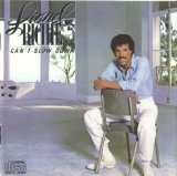 Lionel Richie - Can't Slow Down