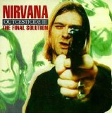 Nirvana - Outcesticide III - The Final Solution