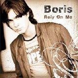 Boris - Rely On Me (2004)