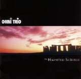 Omni Trio - The Haunted Science