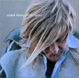 Ozark Henry - Birthmarks limited edition