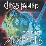 Chris Poland - Return to Metalopolis