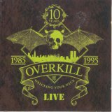 Overkill - Wrecking Your Neck Live