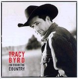 Tracy Byrd - I'm From The Country