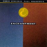 Chris Spheeris - Paul Voudouris - Enchantment