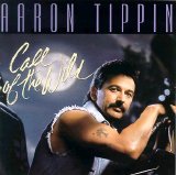 Aaron Tippin - Call Of The Wild