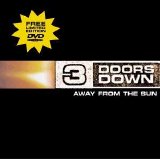 3 Doors Down - Away From The Sun