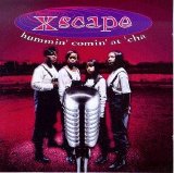Xscape - Hummin' Comin' At 'Cha