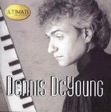 Dennis DeYoung - Ultimate Collection