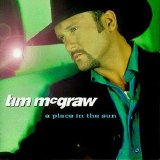 Tim McGraw - A Place In The Sun